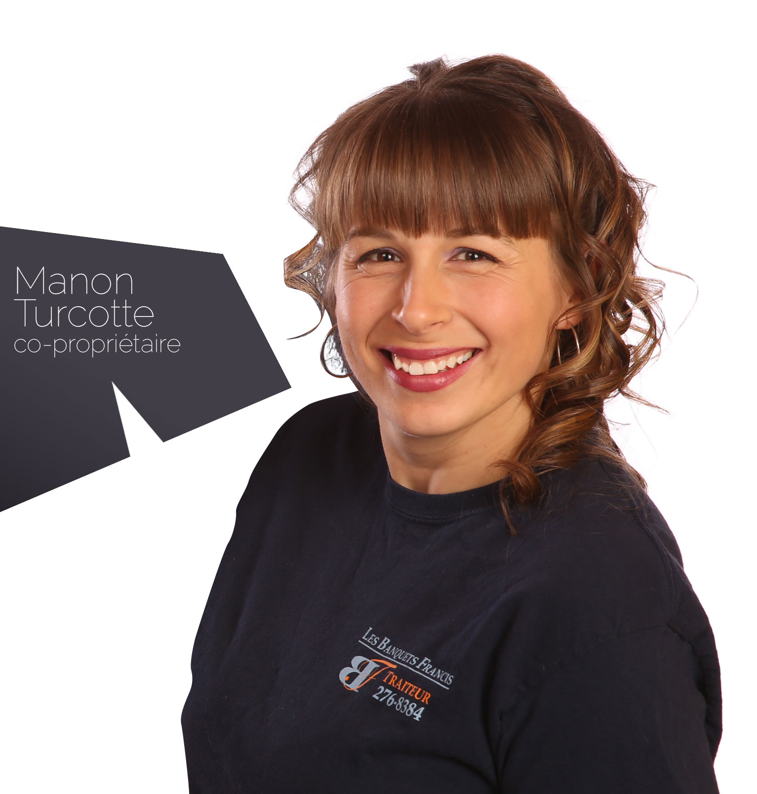 Manon Turcotte co-propriÃ©taire des banquets francis
